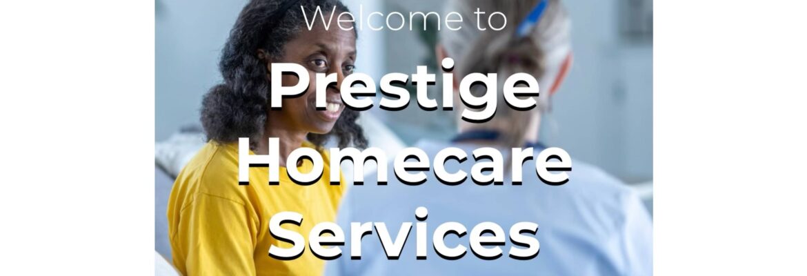 Prestige Home Care ServicesLLC, Burnsville (Hennepin, Dakota, Scott)