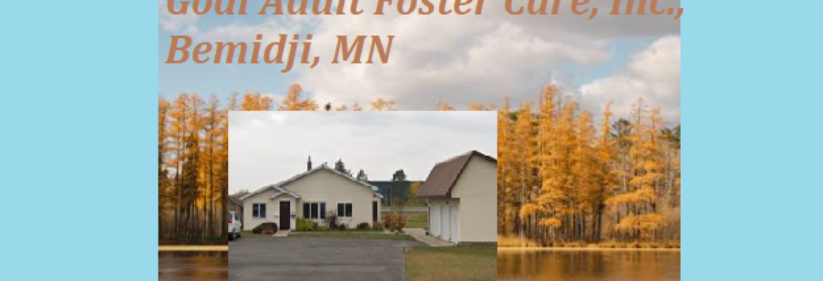 Goal Adult Foster Care, Inc., Bemidji
