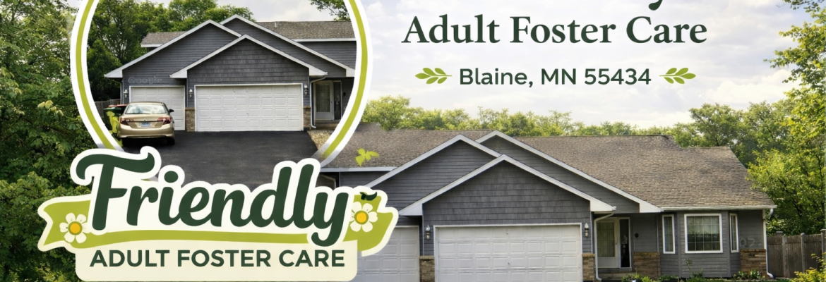 Friendly Adult Foster Care, Blaine