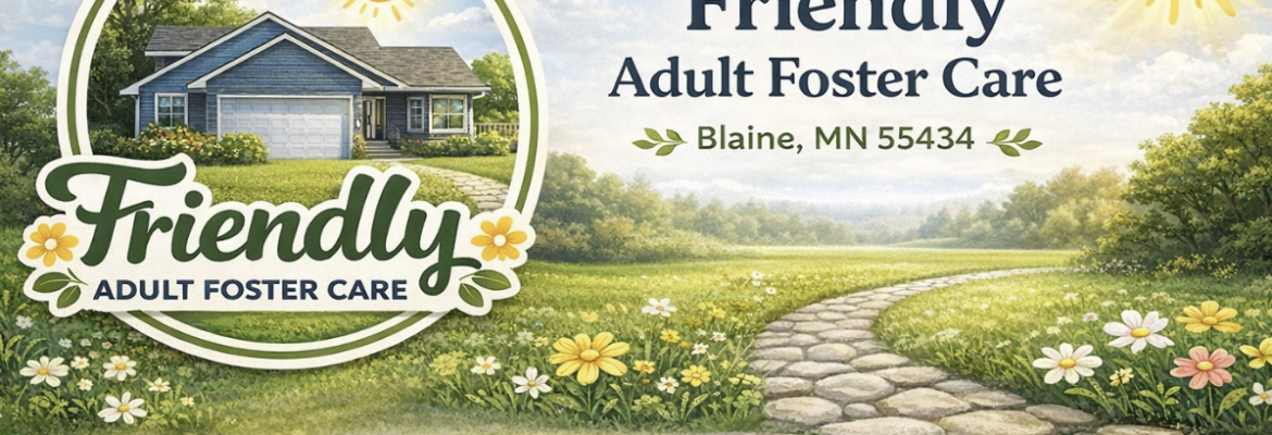 Friendly Adult Foster Care, Blaine